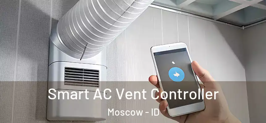 Smart AC Vent Controller Moscow - ID